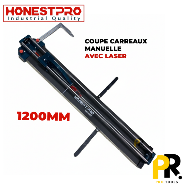 COUPECARREAUXMANUELLE1200MMAVECLASERHONESTPRO_YAF03851PROTOOLS.png COUPE CARREAUX MANUELLE 1200MM AVEC LASER HONESTPRO | YAF0385 آلة قطع البلاط اليدوية
