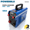 POSTE A SOUDURE MMA 135A 220V POWERBLU | YAE1202 جهاز التلحيم
